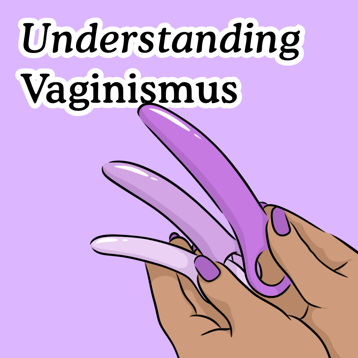 Understanding Vaginismus: What It Is, 5 Top Tips, and Where to Find Support
