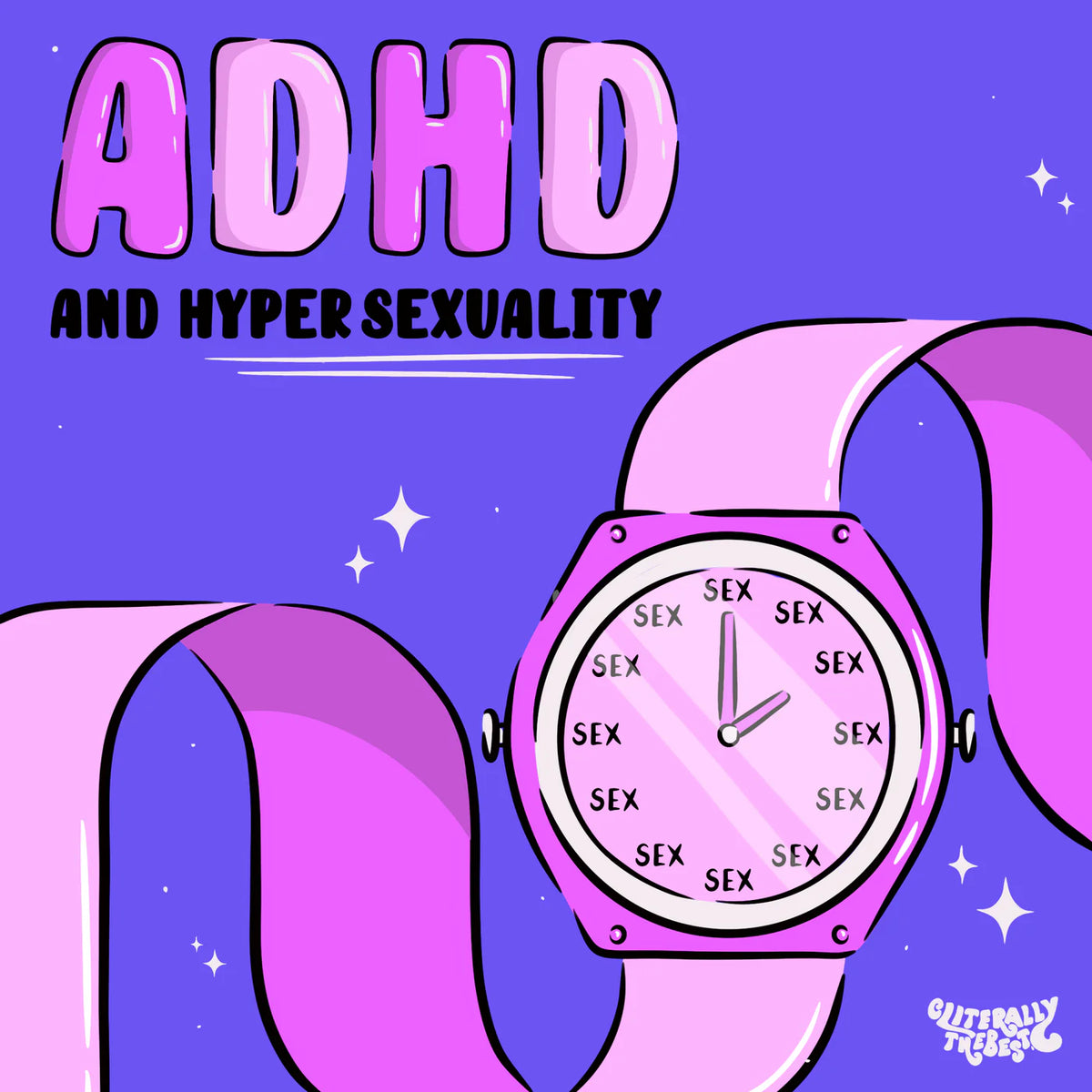 Putting the ‘Hyper’ in Hypersexual: Reflections of a Late-Diagnosed ADHDer