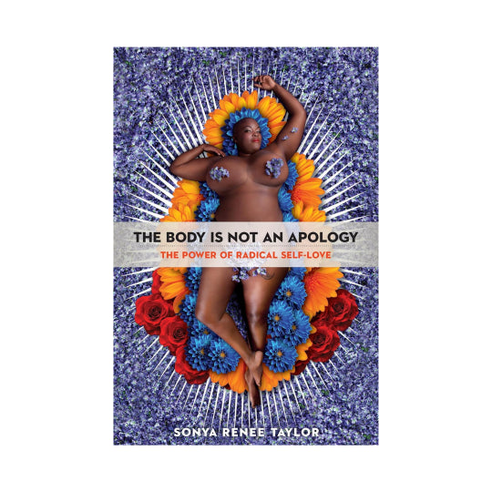 The Body Is Not an Apology