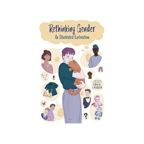 Rethinking Gender: An Illustrated Exploration